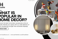 Top-Selling Decoration Products and What Makes Them Popular